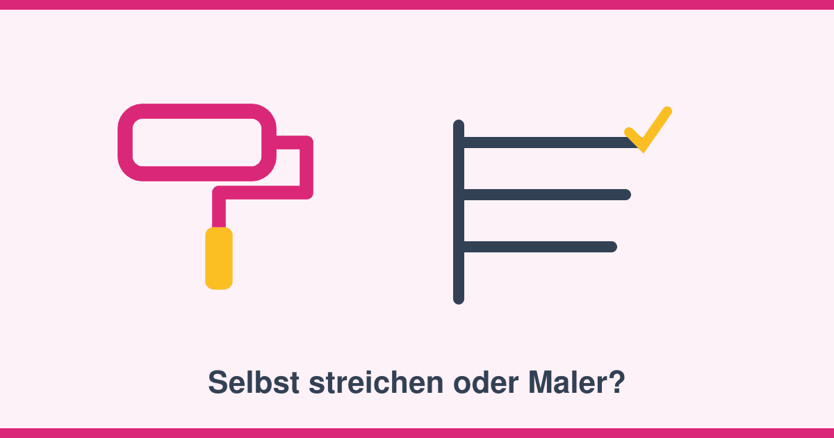 Wohnung selbst streichen oder Maler beauftragen? Der ehrliche Vergleich